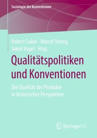 Imagen de portada: Qualitätspolitiken und Konventionen 9783658266424