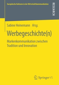 Cover image: Werbegeschichte(n) 9783658266561