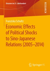 Cover image: Economic Effects of Political Shocks to Sino-Japanese Relations (2005-2014) 9783658266585