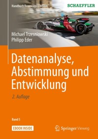 صورة الغلاف: Datenanalyse, Abstimmung und Entwicklung 2nd edition 9783658267018