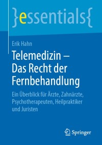 Cover image: Telemedizin – Das Recht der Fernbehandlung 9783658267360