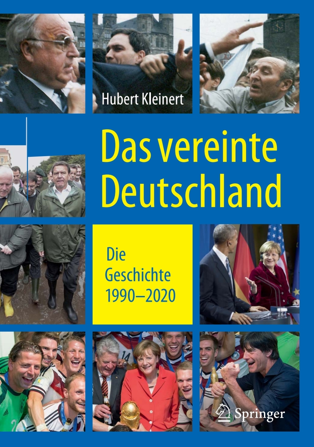 Das vereinte Deutschland Die Geschichte 1990 ‒ 2020