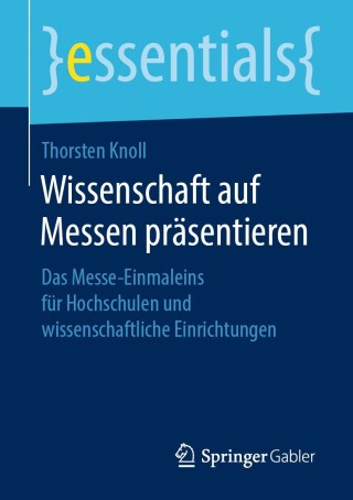 Cover image: Wissenschaft auf Messen präsentieren 9783658268077