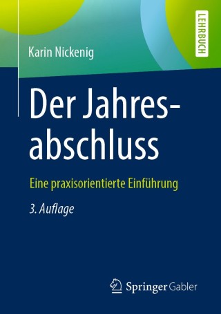 Imagen de portada: Der Jahresabschluss - eine praxisorientierte Einführung 3rd edition 9783658268299