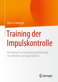 Imagen de portada: Training der Impulskontrolle 9783658268398