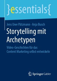Imagen de portada: Storytelling mit Archetypen 9783658268473