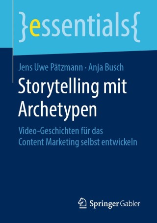 表紙画像: Storytelling mit Archetypen 9783658268473