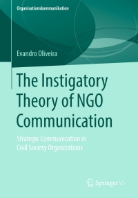 Cover image: The Instigatory Theory of NGO Communication 9783658268572