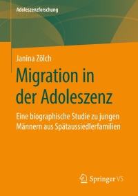 Cover image: Migration in der Adoleszenz 9783658269043