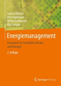 صورة الغلاف: Energiemanagement 2nd edition 9783658269180