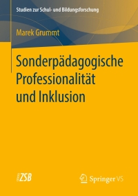 Imagen de portada: Sonderpädagogische Professionalität und Inklusion 9783658269265