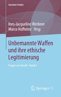 Omslagafbeelding: Unbemannte Waffen und ihre ethische Legitimierung 9783658269463