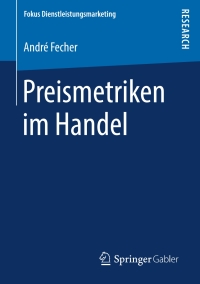 表紙画像: Preismetriken im Handel 9783658269579