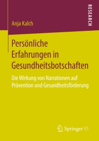 Omslagafbeelding: Persönliche Erfahrungen in Gesundheitsbotschaften 9783658269654