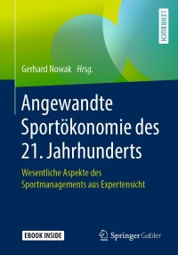 Imagen de portada: Angewandte Sportökonomie des 21. Jahrhunderts 9783658269678