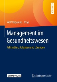 Cover image: Management im Gesundheitswesen 9783658269814