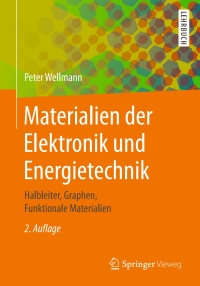 Cover image: Materialien der Elektronik und Energietechnik 2nd edition 9783658269913