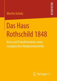 Imagen de portada: Das Haus Rothschild 1848 9783658270193
