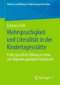 Imagen de portada: Mehrsprachigkeit und Literalität in der Kindertagesstätte 9783658270308