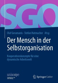 Cover image: Der Mensch in der Selbstorganisation 9783658270476