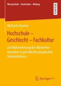 Imagen de portada: Hochschule - Geschlecht - Fachkultur 9783658270810