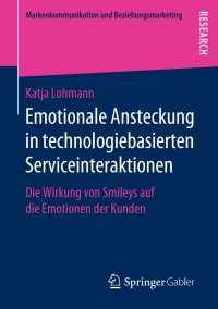 Cover image: Emotionale Ansteckung in technologiebasierten Serviceinteraktionen 9783658271367