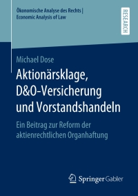 صورة الغلاف: Aktionärsklage, D&O-Versicherung und Vorstandshandeln 9783658271749