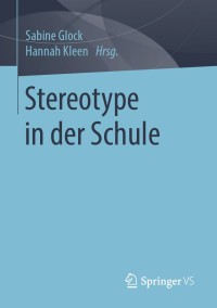 Cover image: Stereotype in der Schule 9783658272746