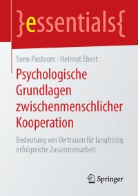 Titelbild: Psychologische Grundlagen zwischenmenschlicher Kooperation 9783658272906