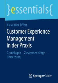 Imagen de portada: Customer Experience Management in der Praxis 9783658273309