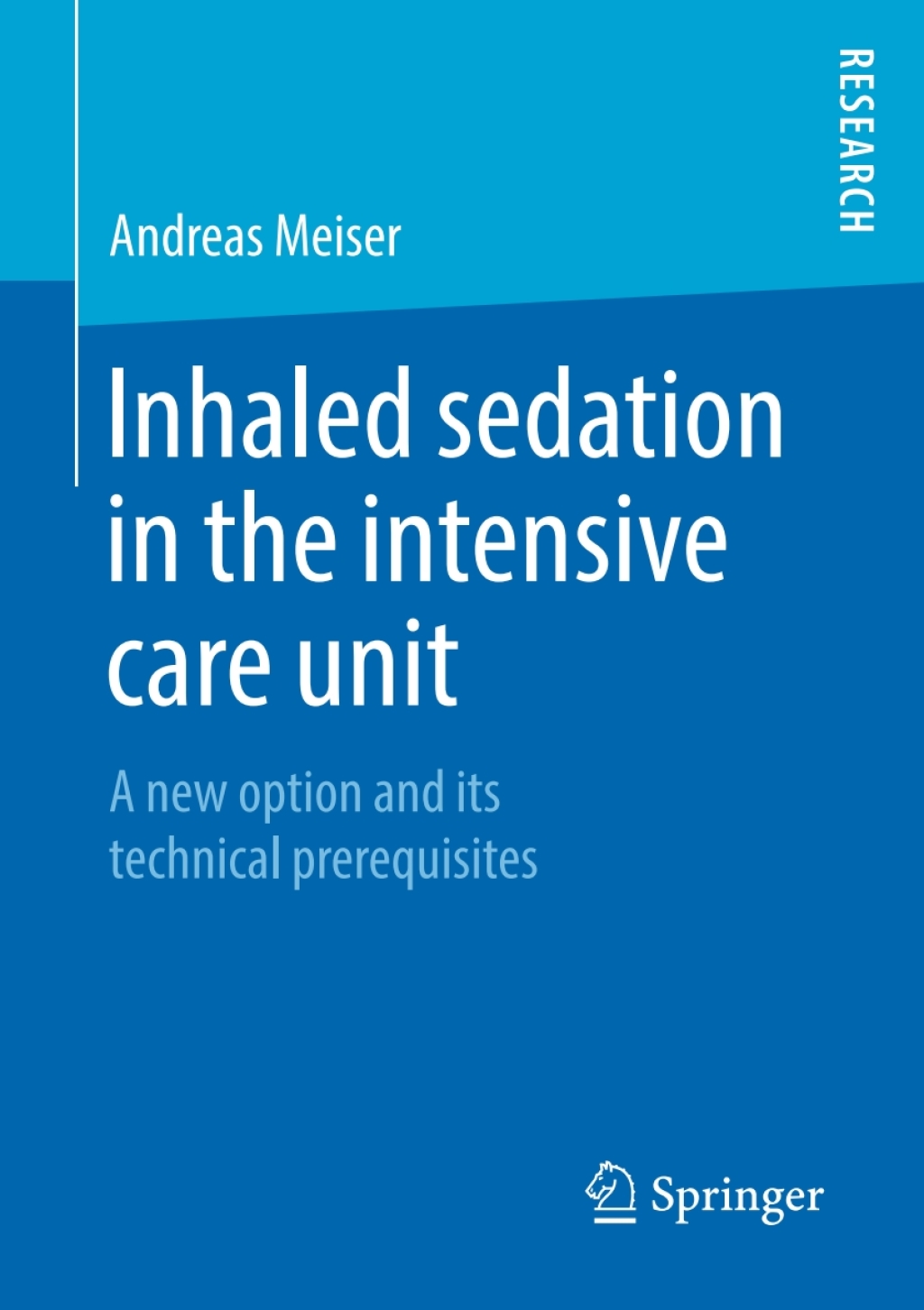 Inhaled sedation in the intensive care unit A new option and its technical prerequisites