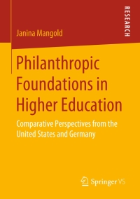 Imagen de portada: Philanthropic Foundations in Higher Education 9783658273866