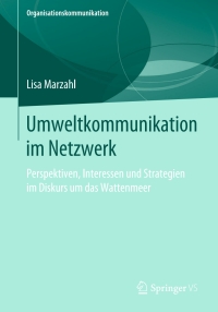 Cover image: Umweltkommunikation im Netzwerk 9783658274139