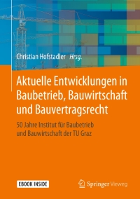 Cover image: Aktuelle Entwicklungen in Baubetrieb, Bauwirtschaft und Bauvertragsrecht 9783658274306