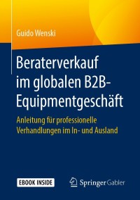 Cover image: Beraterverkauf im globalen B2B-Equipmentgeschäft 9783658274498