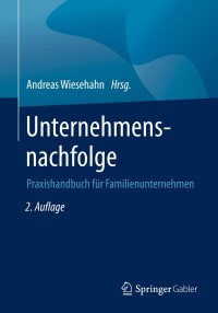 Cover image: Unternehmensnachfolge 2nd edition 9783658274542