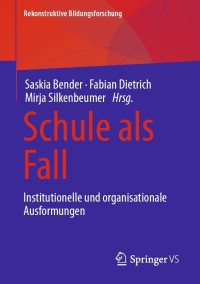 Cover image: Schule als Fall 9783658274580