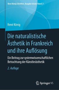 Cover image: Die naturalistische Ästhetik in Frankreich und ihre Auflösung 2nd edition 9783658274627