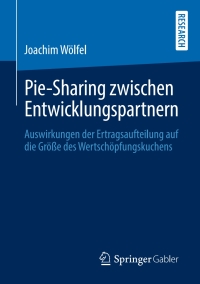 Imagen de portada: Pie-Sharing zwischen Entwicklungspartnern 9783658274771