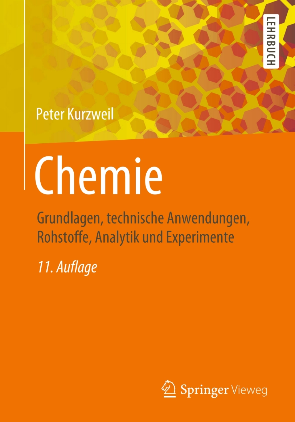 Chemie Grundlagen, technische Anwendungen, Rohstoffe, Analytik und Experimente 11th Edition