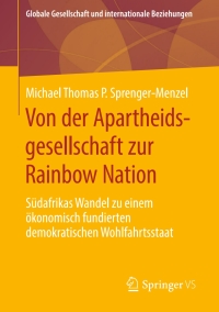 Cover image: Von der Apartheidsgesellschaft zur Rainbow Nation 9783658275068