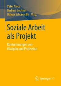 Cover image: Soziale Arbeit als Projekt 9783658276058
