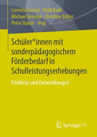 Cover image: Schüler*innen mit sonderpädagogischem Förderbedarf in Schulleistungserhebungen 1st edition 9783658276072