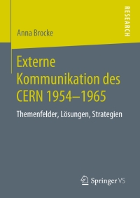 Imagen de portada: Externe Kommunikation des CERN 1954-1965 9783658276232