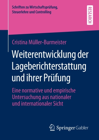 Cover image: Weiterentwicklung der Lageberichterstattung und ihrer Prüfung 9783658276256