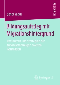 Omslagafbeelding: Bildungsaufstieg mit Migrationshintergrund 9783658276553