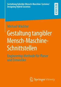 Imagen de portada: Gestaltung tangibler Mensch-Maschine-Schnittstellen 9783658276652