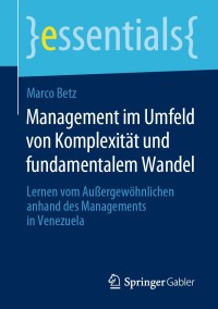 Omslagafbeelding: Management im Umfeld von Komplexität und fundamentalem Wandel 9783658276973