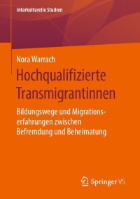 Immagine di copertina: Hochqualifizierte Transmigrantinnen 9783658277048