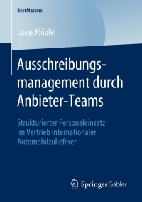 Cover image: Ausschreibungsmanagement durch Anbieter-Teams 9783658277246